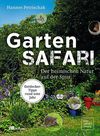 Cover des Buchs Gartensafari von Hannes Petrischak
